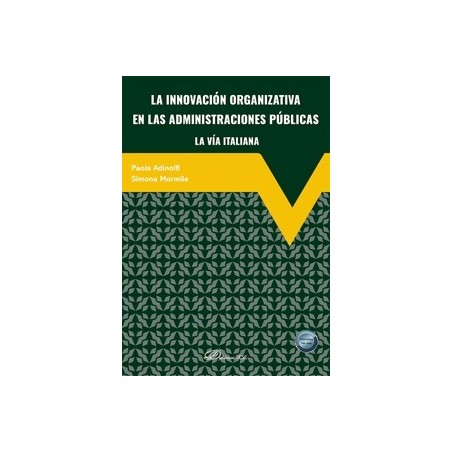 La innovación organizativa en las administraciones públicas la vía italiana