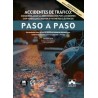 Accidentes de tráfico: cómo reclamar la indemnización por accidentes con vehículos a motor y patinetes eléctrico "Paso a Paso. 