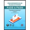 Cómo defenderte de los fraudes en Internet. Paso a paso "Análisis de las distintas clases de estafa informática y cómo reclamar
