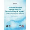 Cláusulas abusivas en contratos de financiación y de seguro: integración y otros remedios