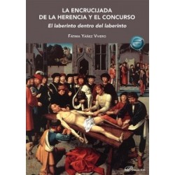 La encrucijada de la herencia y el concurso. El laberinto dentro del laberinto (Papel + Ebook)