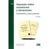 Impuesto sobre sucesiones y donaciones. Comentarios y casos prácticos 2022