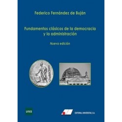 Fundamentos clásicos de la democracia y la administración