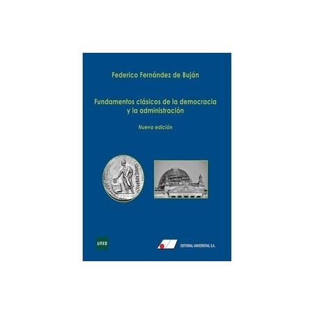 Fundamentos clásicos de la democracia y la administración