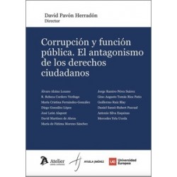 Corrupción y función pública "El antagonismo de los derechos ciudadanos"