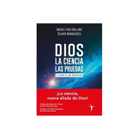 DIOS - LA CIENCIA - LAS PRUEBAS