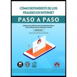 Cómo defenderte de los fraudes en Internet. Paso a paso 'Análisis de las distintas clases de...