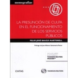 La presunción de culpa en el funcionamiento de los servicios públicos