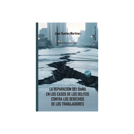 La reparación del daño en los casos de los delitos contra los derechos de los trabajadores