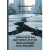 La reparación del daño en los casos de los delitos contra los derechos de los trabajadores