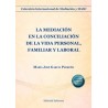 La mediación en la conciliación de la vida personal, familiar y laboral