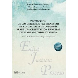 Protección de los derechos y el bienestar de los animales de compañía desde una orientación...
