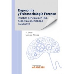 Ergonomía y Psicosociología Forense 'Pruebas periciales en PRL desde la especialidad'