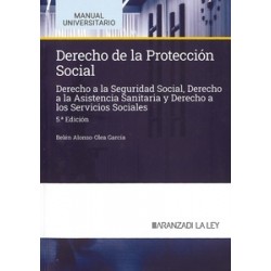 Derecho de la protección social 'Derecho a la Seguridad Social, Derecho a la asistencia sanitaria...