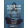 Delitos sexuales en especial contra menores 'Estudio de derecho comparado y desde la perspectiva de la psicología del desarroll
