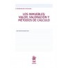 Los inmuebles: valor, valoración y métodos de cálculo 2023 (Papel + Ebook)