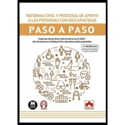 Reforma civil y procesal de apoyo a personas con discapacidad. Paso a paso 'Todas las claves de...