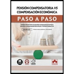 Pensión compensatoria vs. compensación económica. Paso a paso