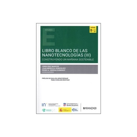 Libro Blanco de las Nanotecnologías III 'Construyendo un mañana sostenible'