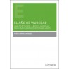 EL AÑO DE VIUDEDAD. Una institución jurídica antigua para nuevas realidades familiares.