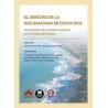 El Derecho de la discapacidad en Costa Rica 'La situación de pobreza extrema en la región del Caribe'