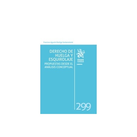 Derecho de huelga y esquirolaje: Propuestas desde el análisis conceptual