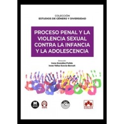 Proceso penal y la violencia sexual contra la infancia y la adolescencia