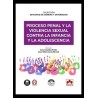 Proceso penal y la violencia sexual contra la infancia y la adolescencia