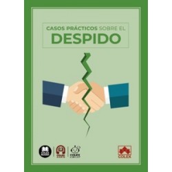 Casos prácticos sobre el despido