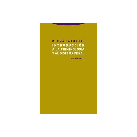 INTRODUCCION A LA CRIMINOLOGIA Y AL SISTEMA PENAL