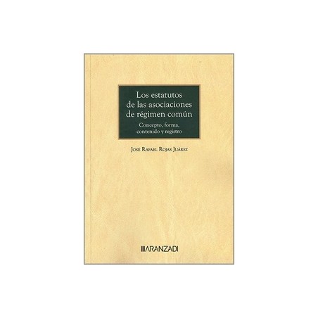 Los estatutos de las asociaciones de régimen común 'Concepto, forma, contenido y registro'