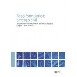Todo formularios: proceso civil 'Papel + Digital. Actualizados RD-L 6/2023'