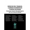 Derecho del trabajo, cambios económicos y nueva sociedad 'Homenaje a Jesús R. Mercader Uguina por sus 25 años de Cátedra'