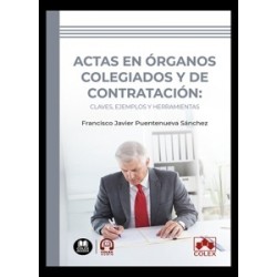 Actas en órganos colegiados y de contratación: claves, ejemplos y herramientas