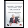 Actas en órganos colegiados y de contratación: claves, ejemplos y herramientas