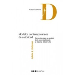 Modelos contemporáneos de autoridad 'Elementos para un análisis de la autoridad desde la...