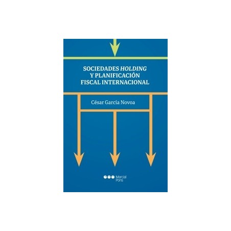 Sociedades holding y planificación fiscal internacional
