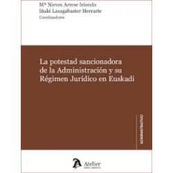La potestad sancionadora de la Administración y su Régimen Jurídico en Euskadi