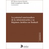 La potestad sancionadora de la Administración y su Régimen Jurídico en Euskadi