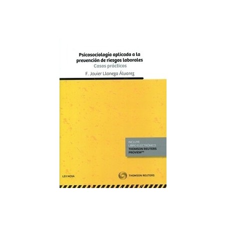 Psicosociología Aplicada a la Prevención de Riesgos Laborales. Casos Prácticos (Duo Papel + Ebook )