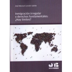 Inmigración Irregular y Derechos Fundamentales: ¿Hay Límites?