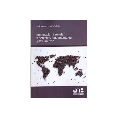 Inmigración Irregular y Derechos Fundamentales: ¿Hay Límites?