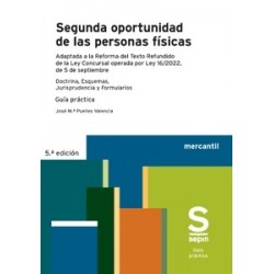 Segunda oportunidad de las personas físicas 'Adaptada a la Reforma del Texto Refundido de la Ley...