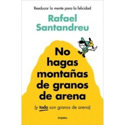 No Hagas Montañas de Granos de Arena y Todo Son Granos Arena