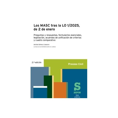 Los MASC tras la LO 1/2025, de 2 de enero. 2ª ed. Guía práctica