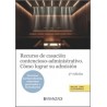Recurso de casación contencioso-administrativo. Cómo lograr su admisión (Papel + Ebook)