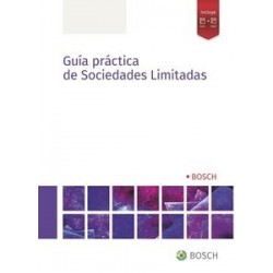 Guía práctica de Sociedades Limitadas 'Papel + Digital'
