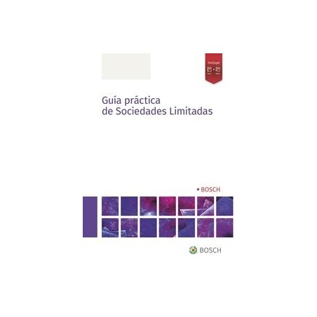 Guía práctica de Sociedades Limitadas 'Papel + Digital'