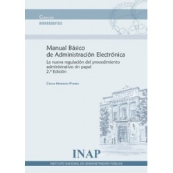 Manual básico de administración electrónica. La nueva regulacion del procedimiento administrativo...