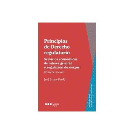 Principios de Derecho regulatorio 'Servicios económicos de interés general y regulación de riesgos'